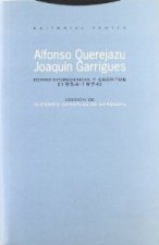 Alfonso Querejazu, Joaquín Garrigues, correspondencia y escritos, 1954-1974