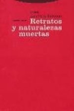 Retratos y naturalezas muertas