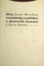 Ética, crecimiento económico y desarrollo humano