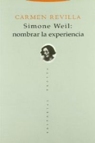 Simone Weil : nombrar la experiencia