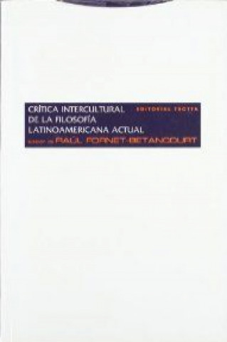 Crítica intercultural de la filosofía latinoamericana actual
