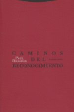 Caminos del reconocimiento : tres estudios