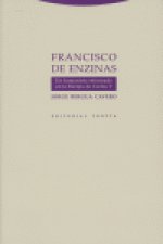 Francisco de Enzinas : un humanista reformado en la Europa de Carlos V