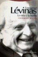 Emmanuel Lévinas : la vida y la huella