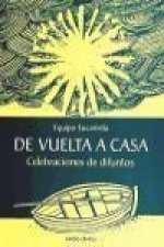 De vuelta a casa : celebraciones de difuntos