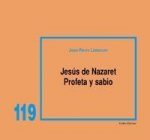 Jesús de Nazaret : profeta y sabio