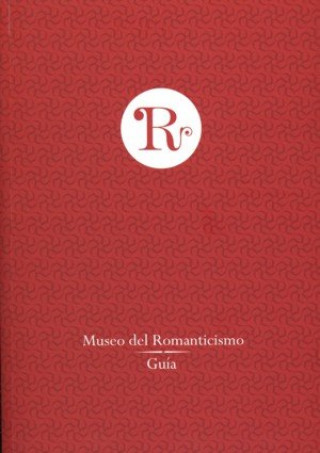 Museo del Romanticismo : guía