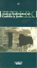 Cuevas habitadas en Castilla y León