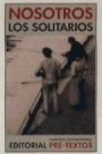 Nosotros los solitarios