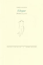 Llegar : (poemas, 2005-2006)