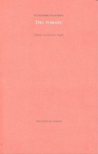 Del tomate : breves hipótesis de music hall seguidas de un epílogo aguafiestas