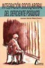 Integración sociolaboral del deficiente psíquico