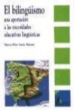 El bilingüismo : una aportación a las necesidades educativas lingüisticas