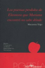 Los poemas perdidos de Eleonora que Mariana encontró no sabe dónde