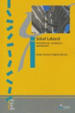 Salud laboral : autoeficacia, ansiedad y satisfacción