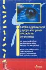 Cambio organizacional y apoyo a las graves afectaciones : dos prioridades