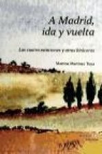 A Madrid, ida y vuelta