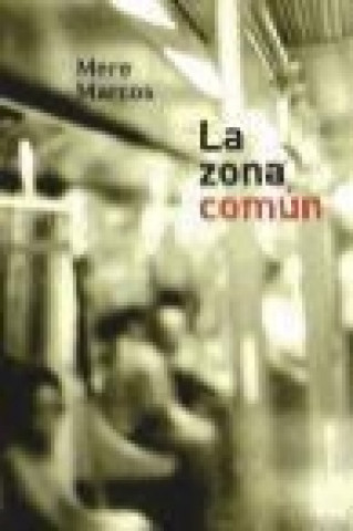 La zona común