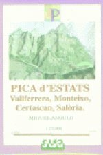 Pica d'Estats. Valferrera, Monteixo, Certascan