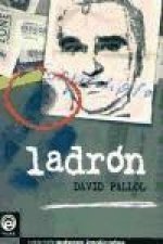 Ladrón : mi vida como delincuente