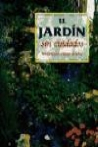 El jardín sin cuidados