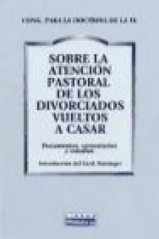 Atención pastoral de los divorciados vueltos a casarse