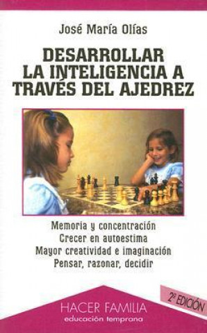 Desarrollar la inteligencia a través del ajedrez