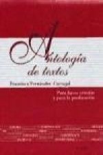 Antología de textos : para hacer oración y para la predicación