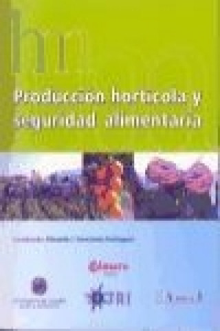 Producción hortícola y seguridad alimentaria