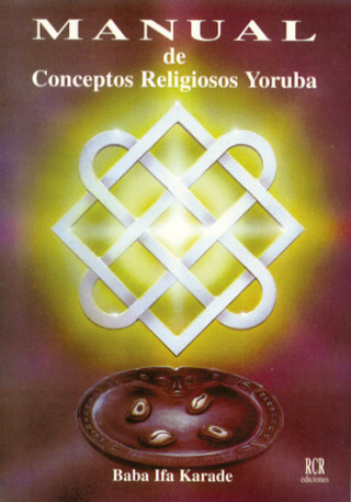 Manual de conceptos religiosos yoruba