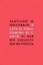 Hasta el final camina el canto