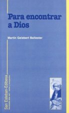 Para encontrar a Dios : vida teologal
