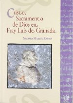 Cristo Sacramento de Dios en Fray Luis de Granada