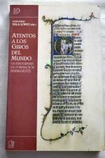 Atentos a los giros del mundo : un programa de formación permanente