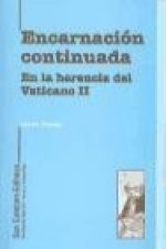 Encarnación continuada : en la herencia del Vaticano II