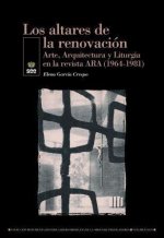 ALTARES DE LA RENOVACION, LOS