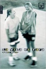 La vida és rara
