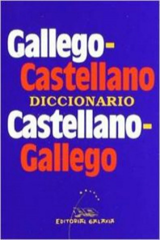 Diccionario gallego-castellano castellano-gallego