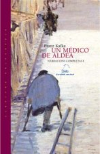 Un médico de aldea : narracions completas I