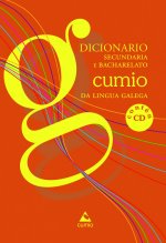 Dicionario secundaria e bacharelato cumio da lingua galega