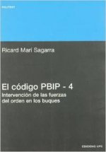 El código PBIP 4 : intervención de las fuerzas del orden en los buques
