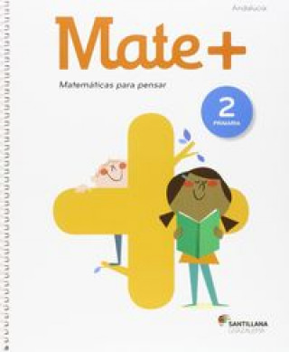 MATE+ MATEMATICAS PARA PENSAR 2PRIMARIA