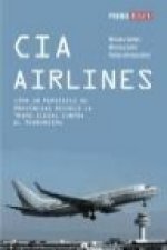 CIA Airlines : destino Mallorca : cómo un periódico de provincias desveló la trama ilegal contra el terrorismo