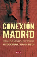 Conexión Madrid : cómo y por qué Sarhane y Jamal se convirtieron en terroristas yihadistas