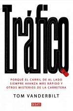 Tráfico : por qué el carril de al lado siempre avanza más rápido y otros misterios de la carretera