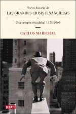 Nueva historia de las grandes crisis financieras : una perspectiva global, 1873-2008