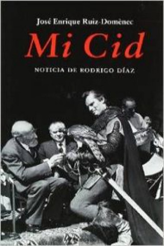 Mi Cid : noticia de Rodrigo Díaz