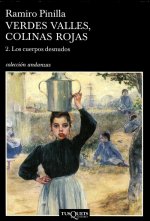 Verdes valles, colinas rojas : los cuerpos desnudos