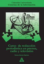 Curso de relación periodística en prensa, radio y televisión