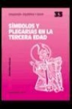 Símbolos y plegarias en la tercera edad